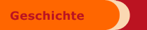 Geschichte